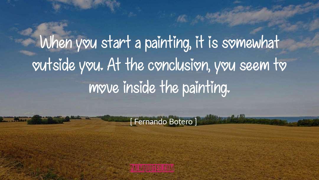 Painting Cabinets quotes by Fernando Botero