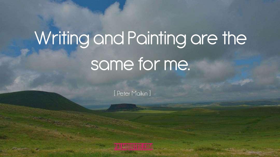 Painting quotes by Peter Malkin