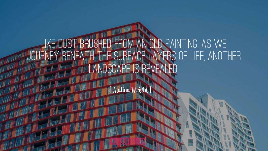Painting quotes by Atalina Wright