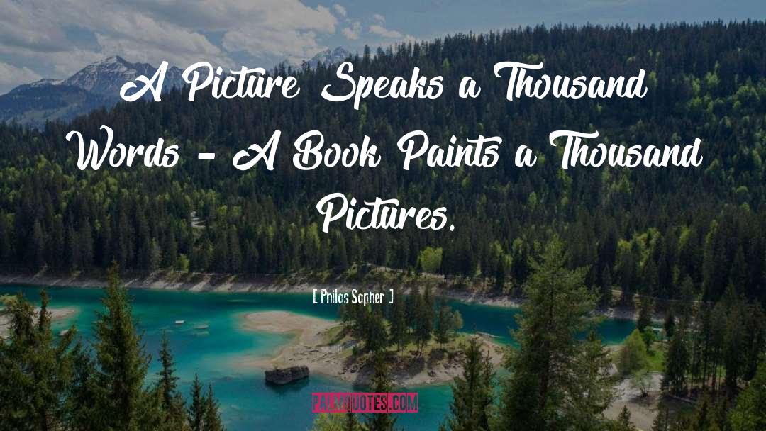 Paints quotes by Philos Sopher