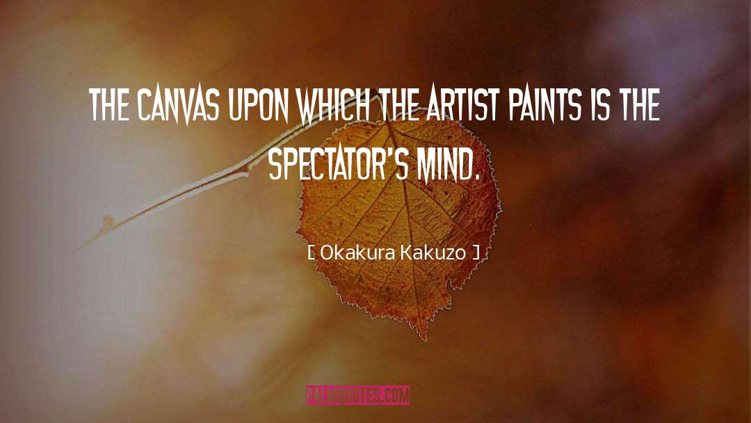 Paints quotes by Okakura Kakuzo