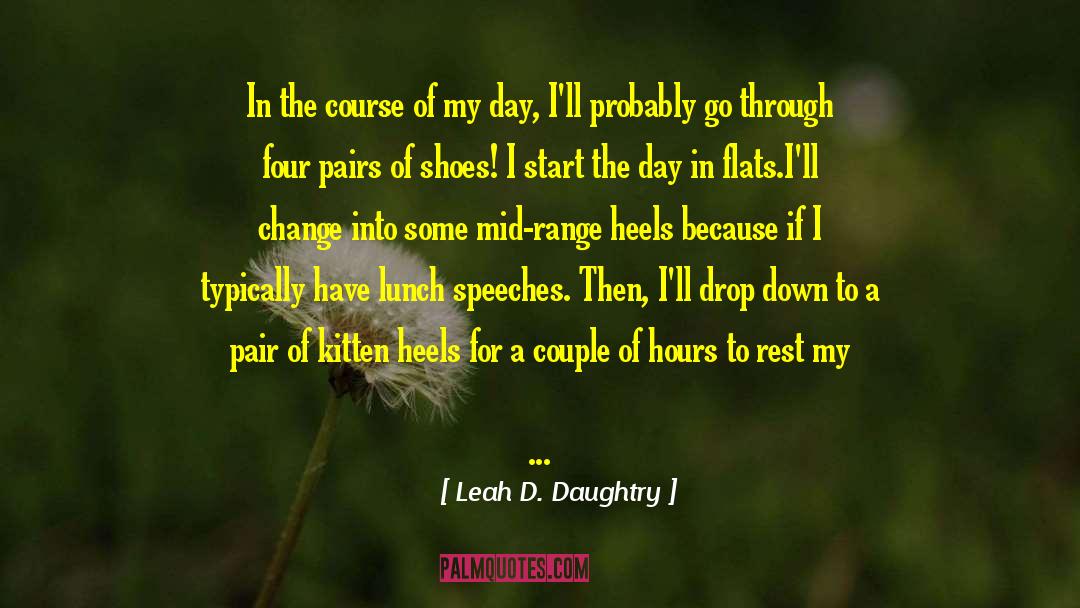 Pair Of Shoes quotes by Leah D. Daughtry