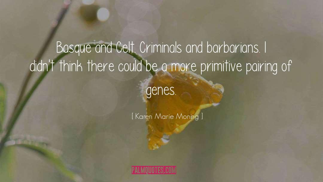 Pairing quotes by Karen Marie Moning