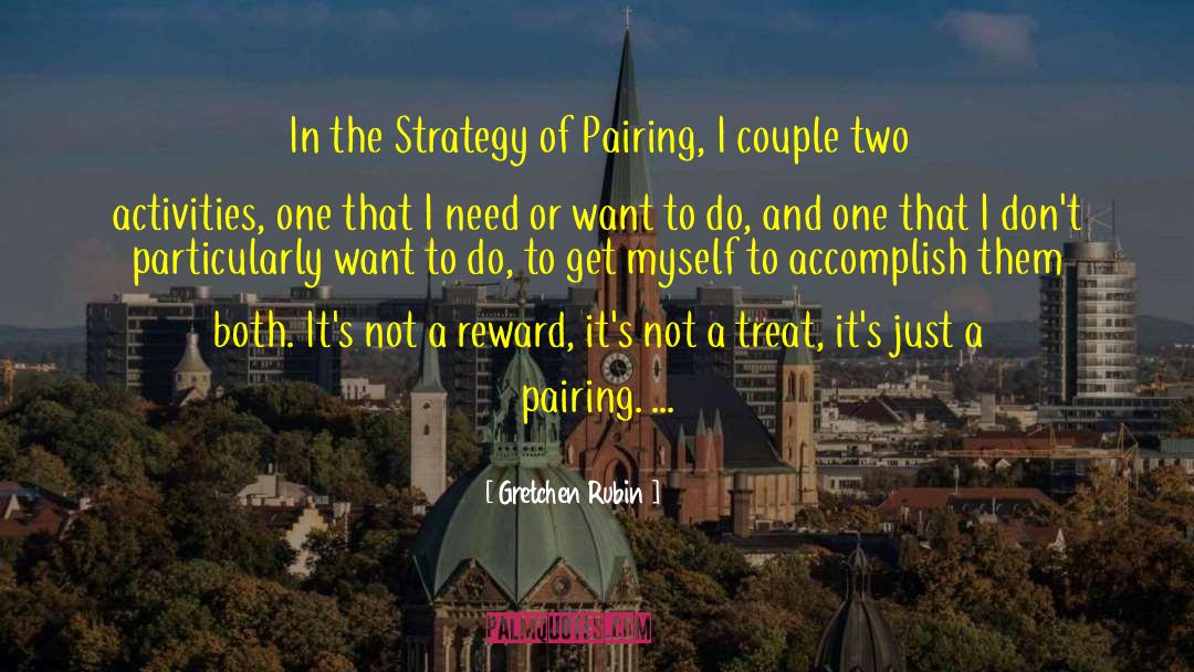 Pairing quotes by Gretchen Rubin