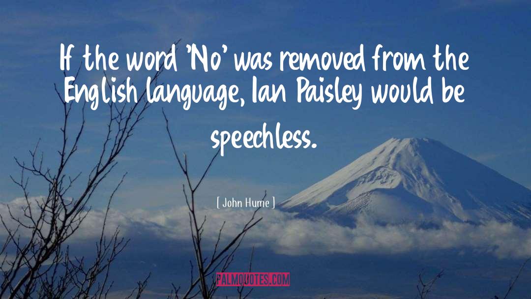 Paisley quotes by John Hume