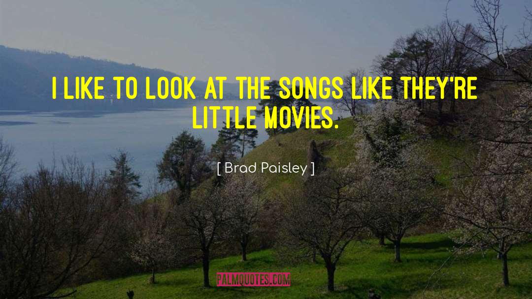 Paisley quotes by Brad Paisley