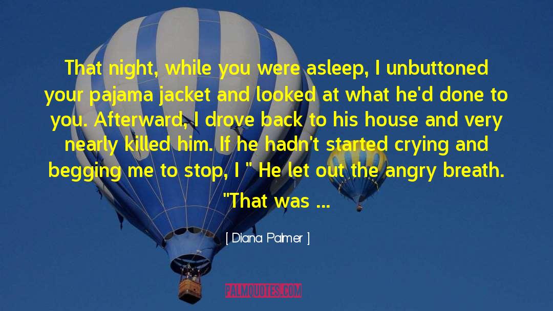 Pajama quotes by Diana Palmer