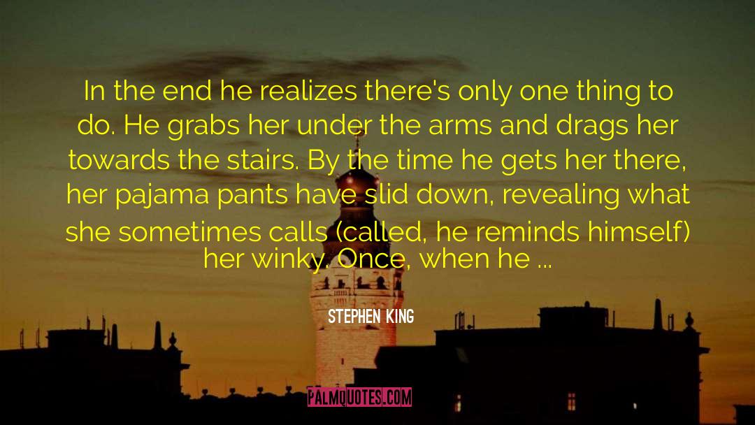 Pajama quotes by Stephen King