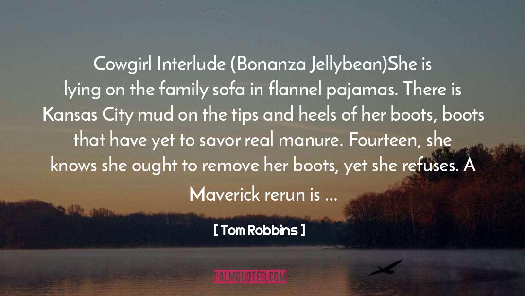 Pajamas quotes by Tom Robbins