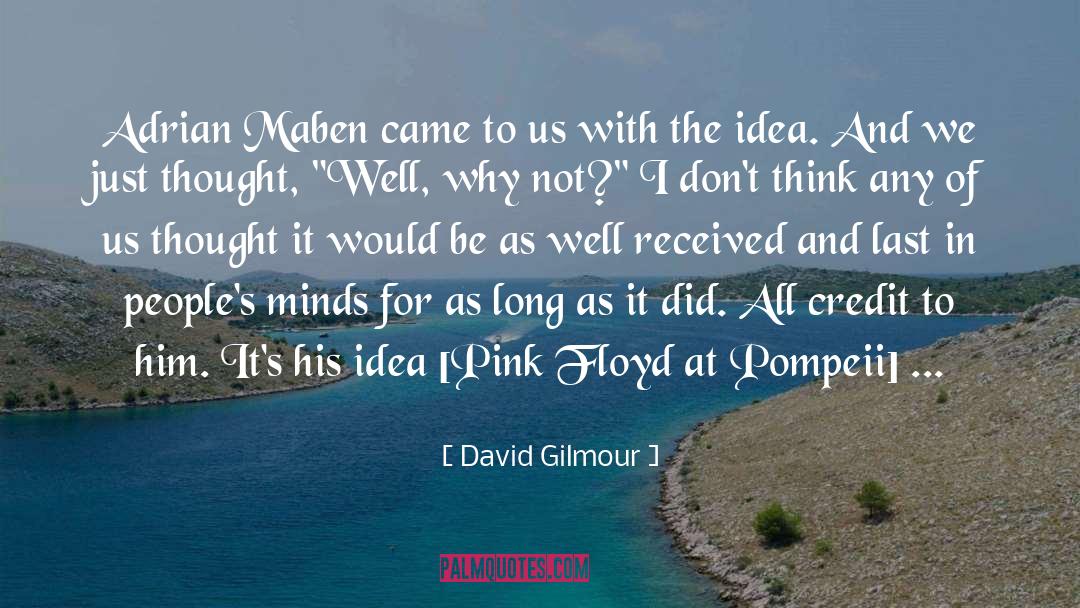 Palaestra Pompeii quotes by David Gilmour