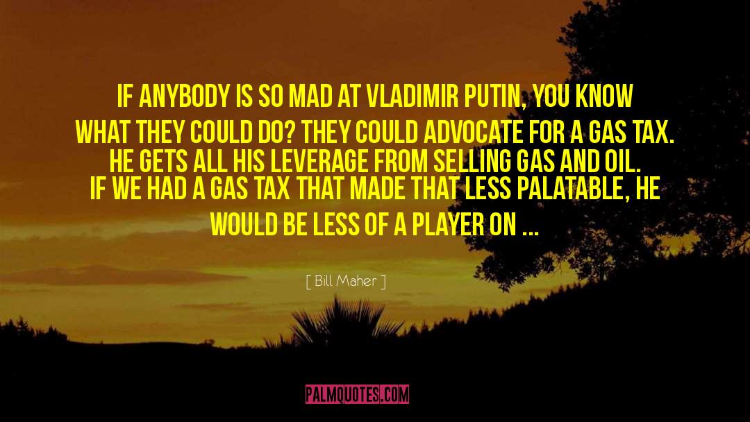 Palatable quotes by Bill Maher