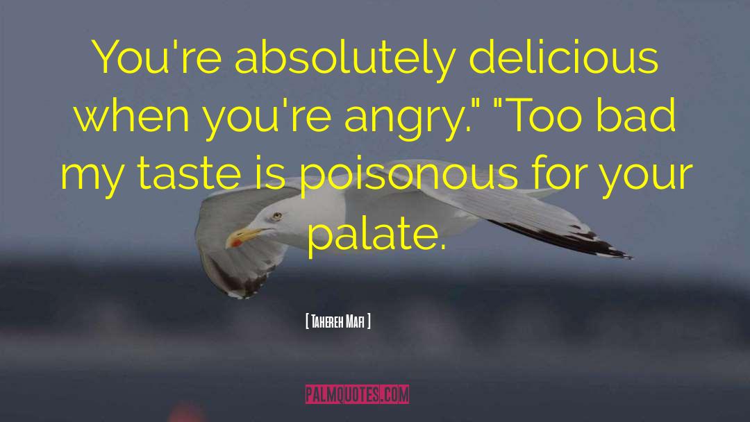 Palate quotes by Tahereh Mafi