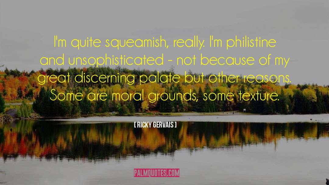 Palate quotes by Ricky Gervais