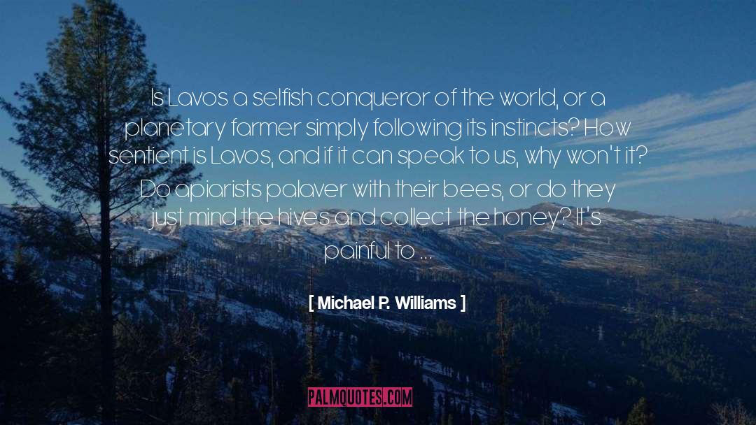 Palaver quotes by Michael P. Williams