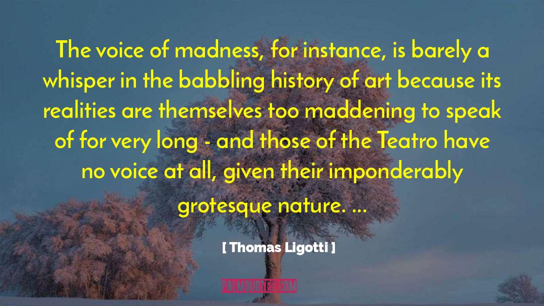 Palcoscenico Teatro quotes by Thomas Ligotti