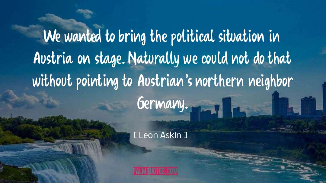Palczynski Austria quotes by Leon Askin