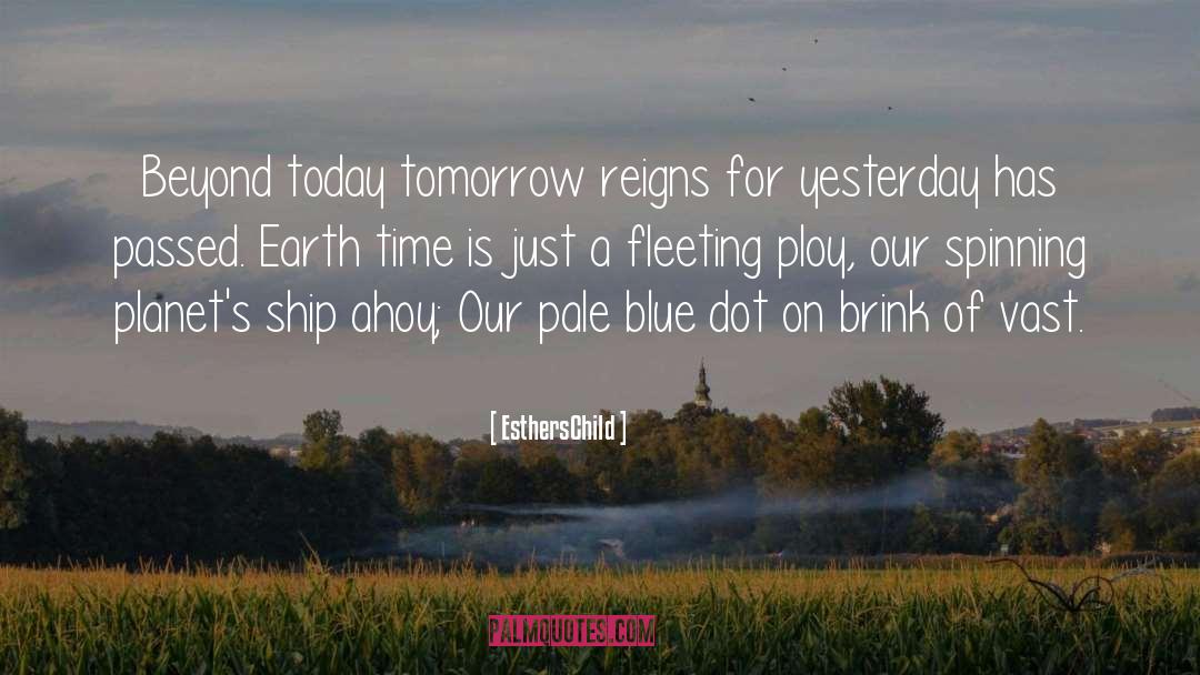 Pale Blue Dot quotes by EsthersChild