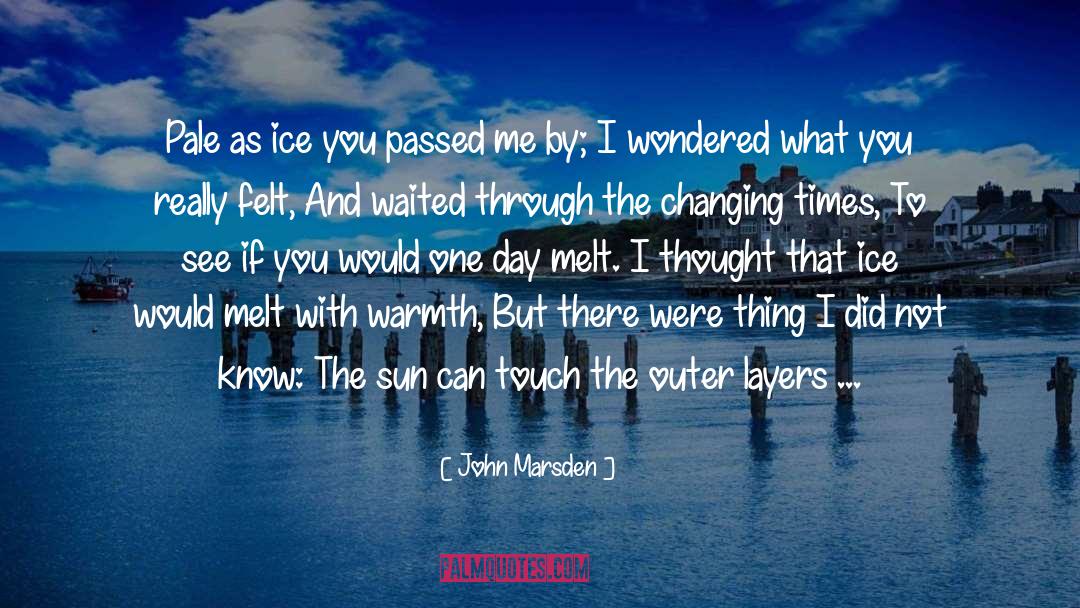 Pale Dreamer quotes by John Marsden