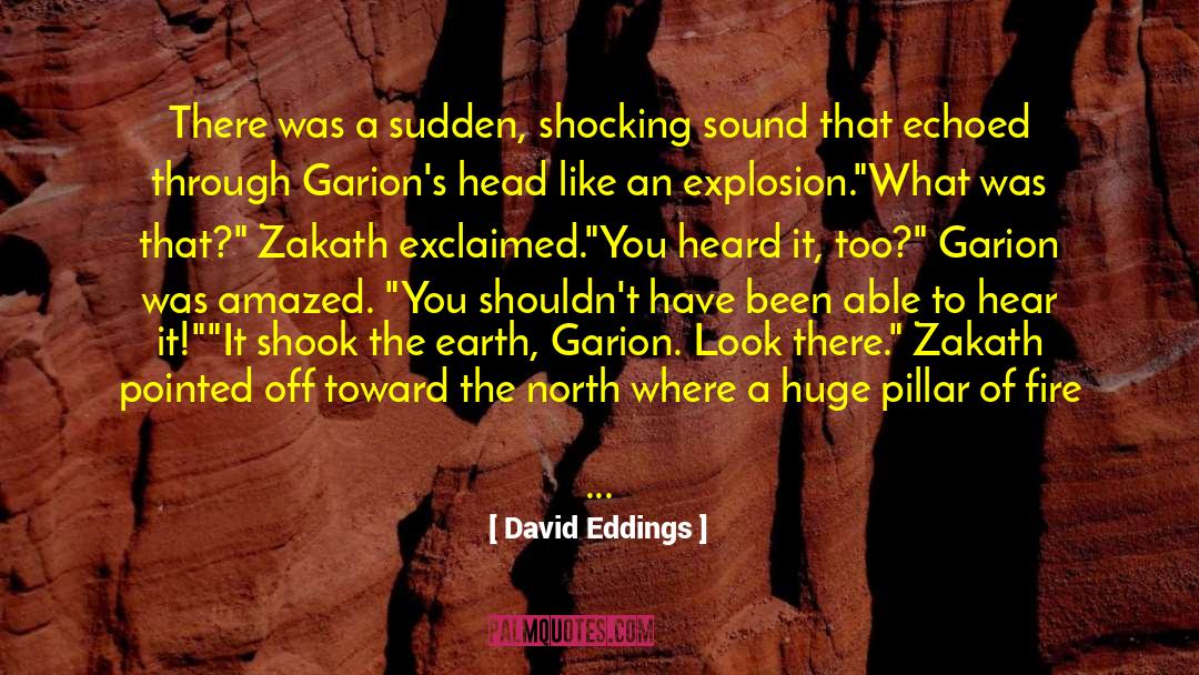 Pale Fire Press quotes by David Eddings