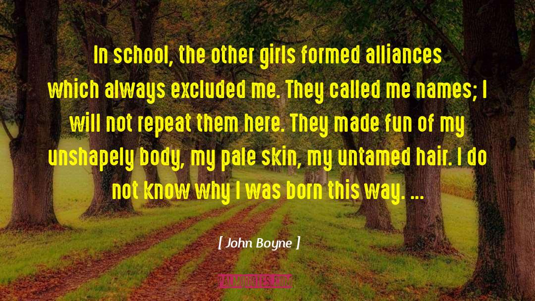 Pale Skin quotes by John Boyne