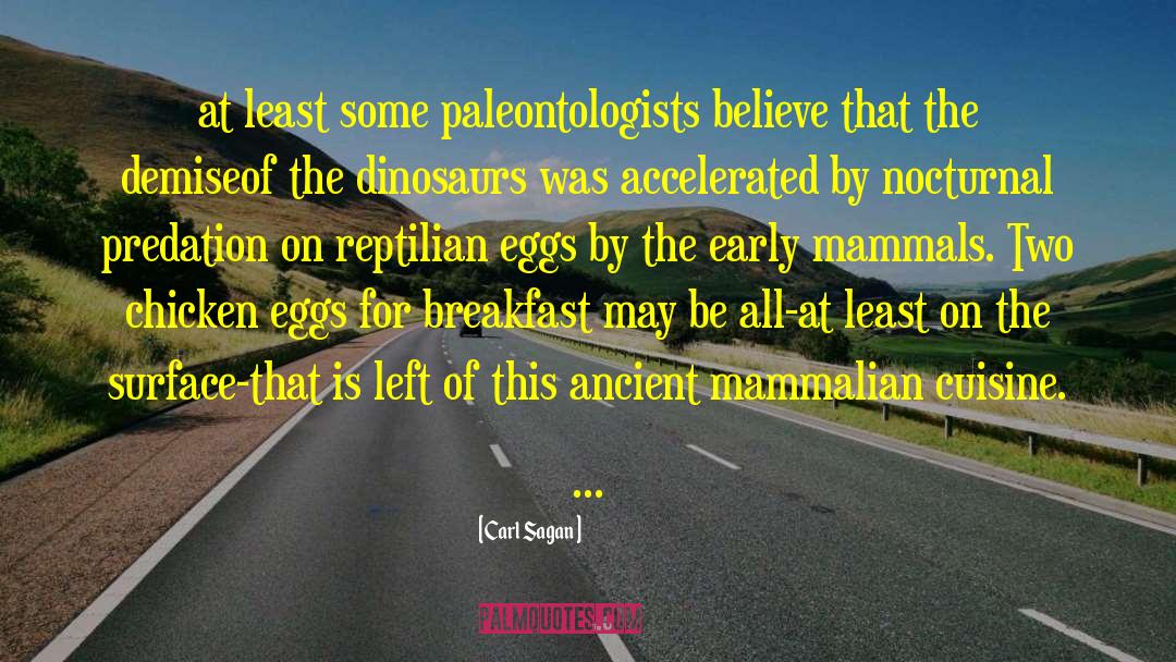 Paleontologists quotes by Carl Sagan