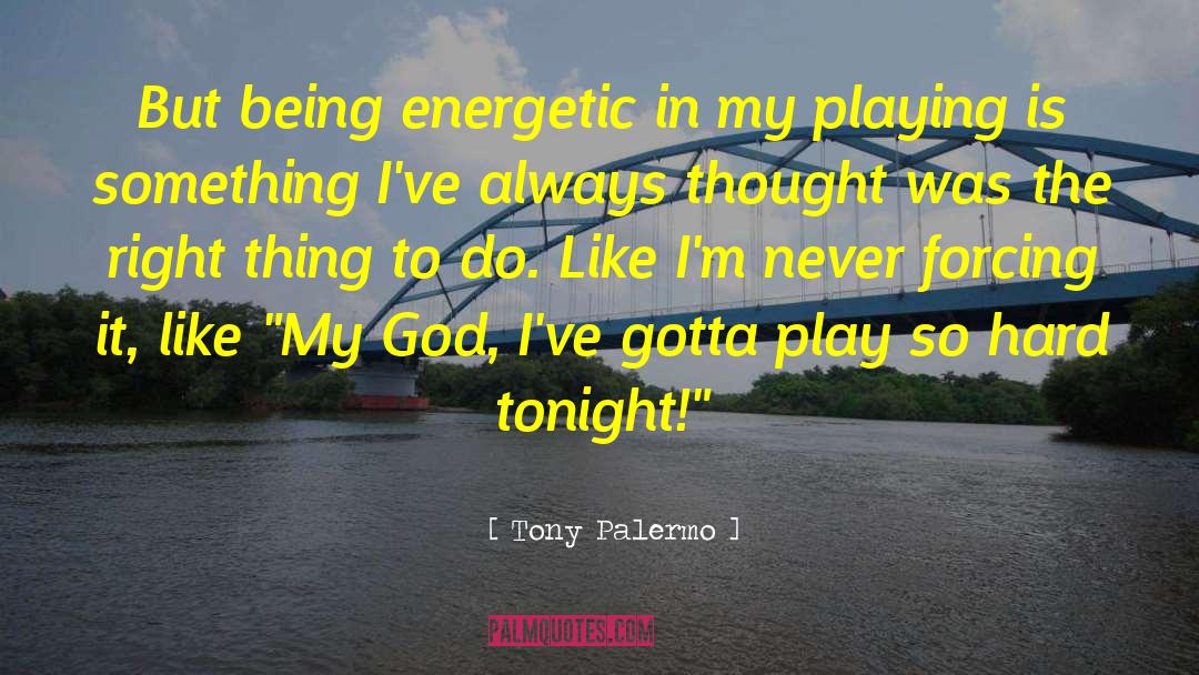 Palermo quotes by Tony Palermo