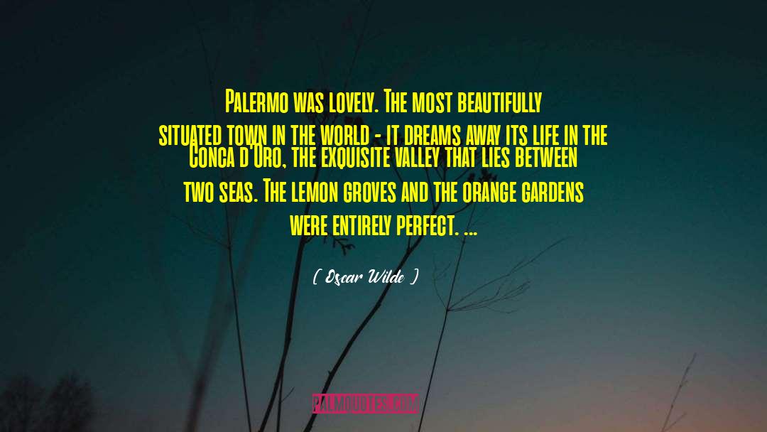 Palermo quotes by Oscar Wilde