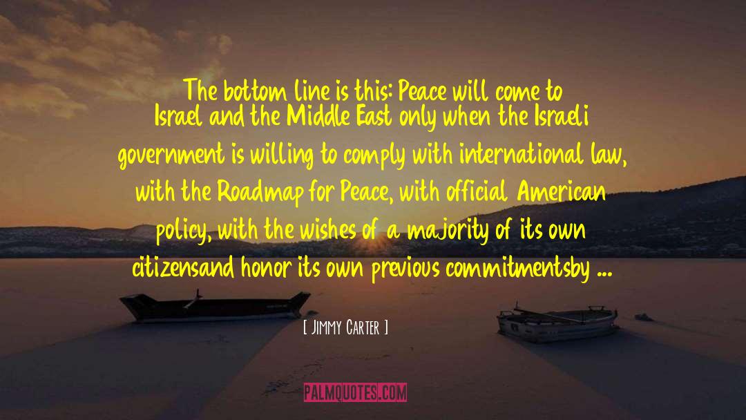 Palestine Israeli Conflict quotes by Jimmy Carter