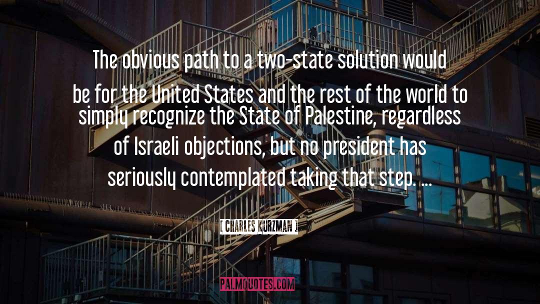 Palestine Israeli Conflict quotes by Charles Kurzman