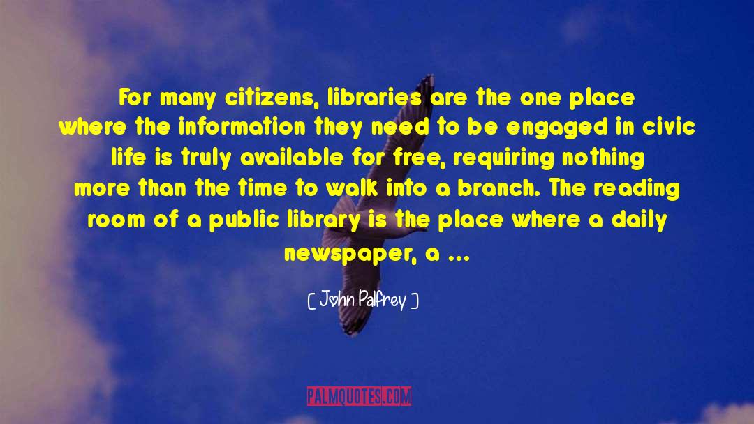 Palestine Public Library quotes by John Palfrey