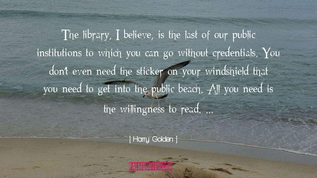 Palestine Public Library quotes by Harry Golden