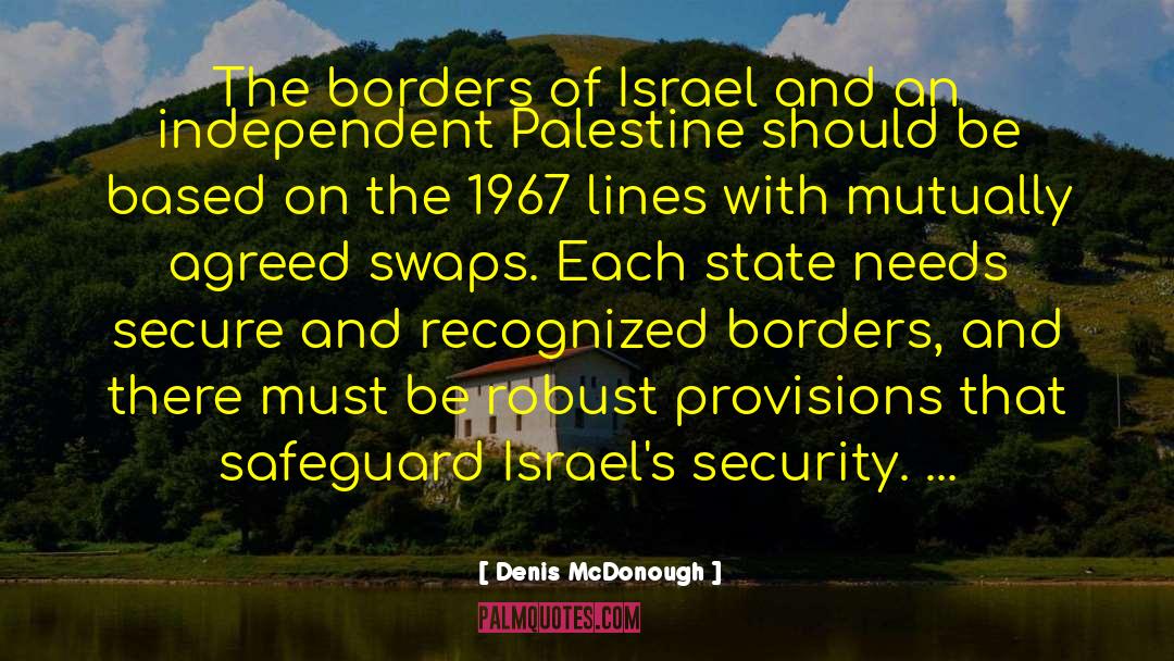 Palestine quotes by Denis McDonough