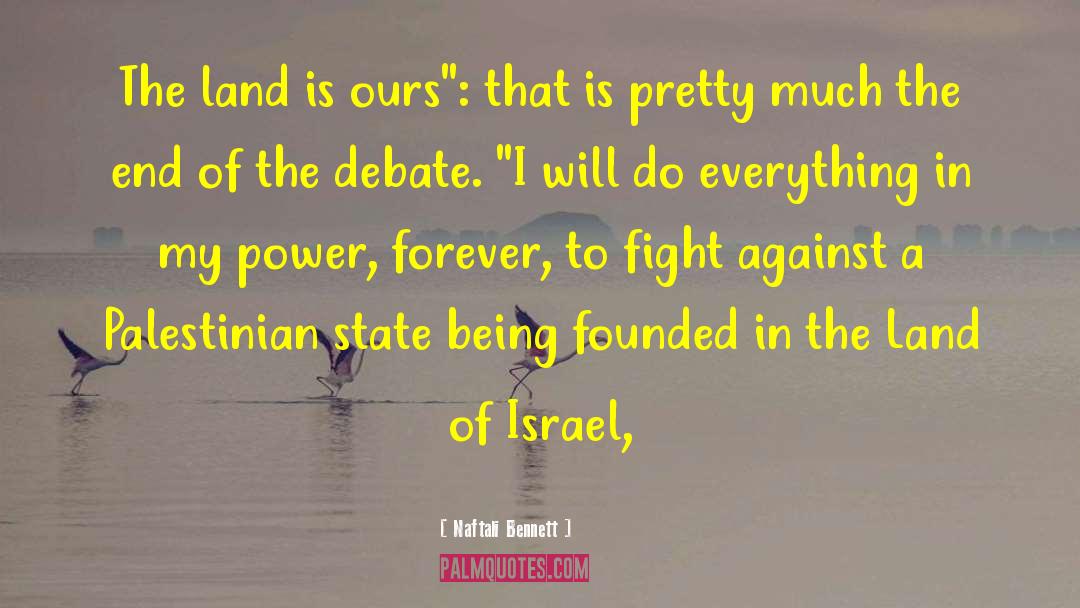 Palestinian Freedom quotes by Naftali Bennett