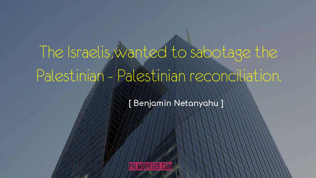 Palestinian Freedom quotes by Benjamin Netanyahu