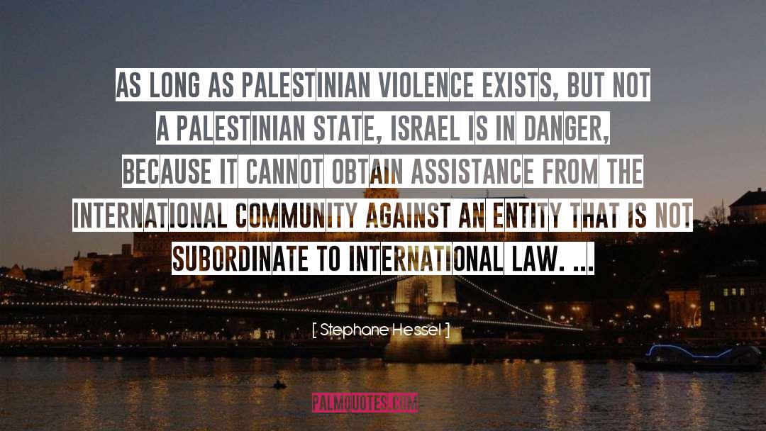 Palestinian Freedom quotes by Stephane Hessel