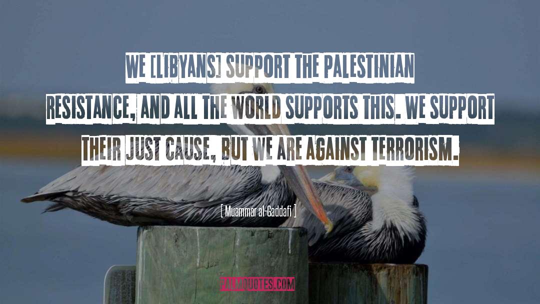 Palestinian Freedom quotes by Muammar Al-Gaddafi