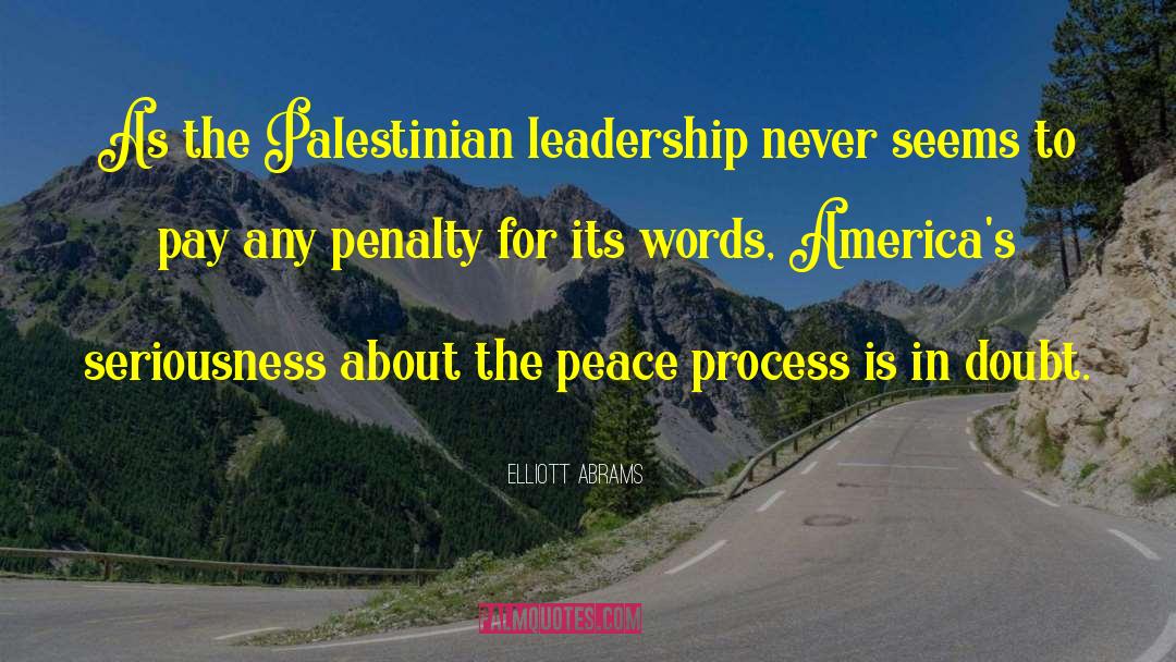 Palestinian Intifada quotes by Elliott Abrams