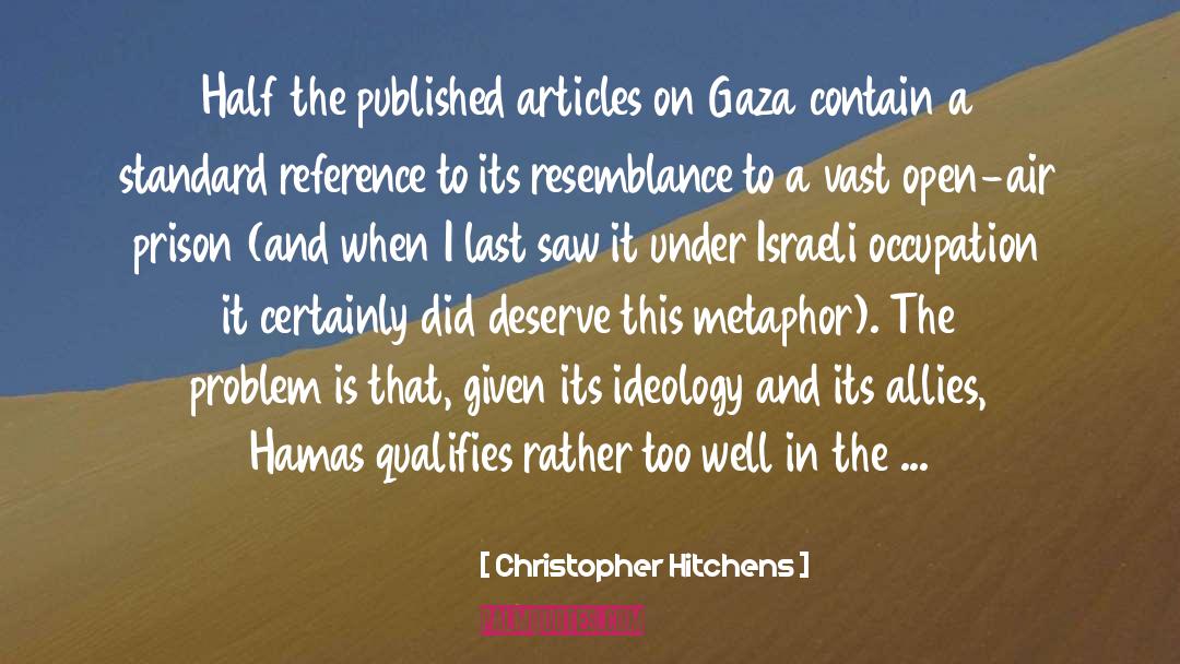Palestinian Intifada quotes by Christopher Hitchens