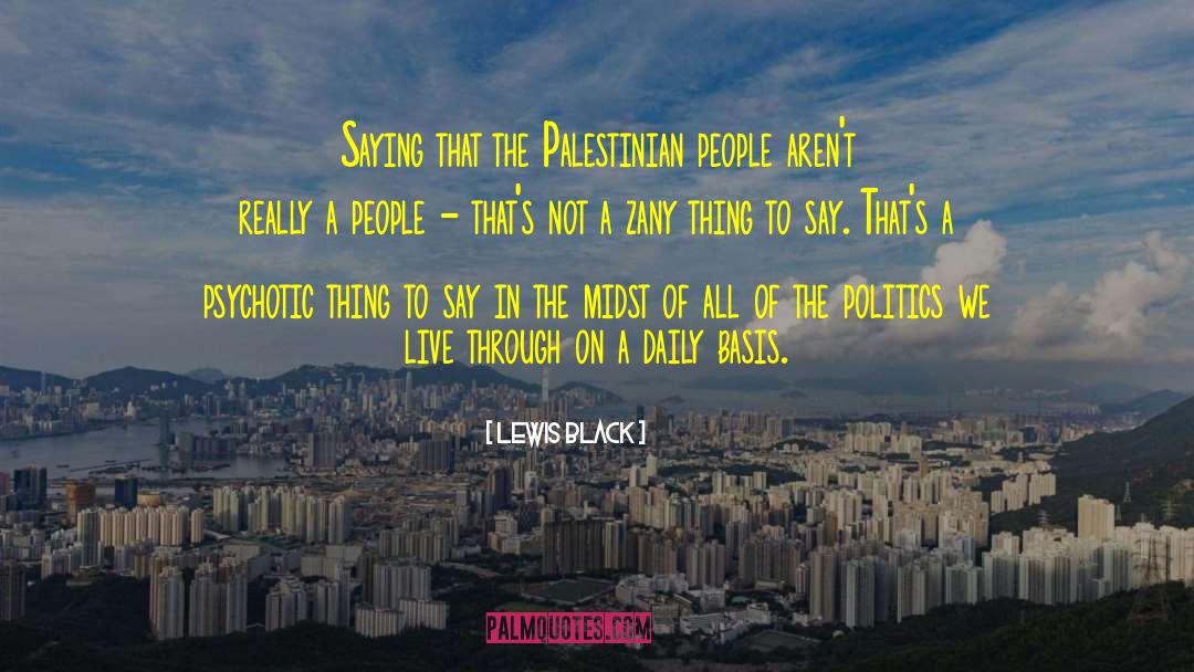 Palestinian quotes by Lewis Black