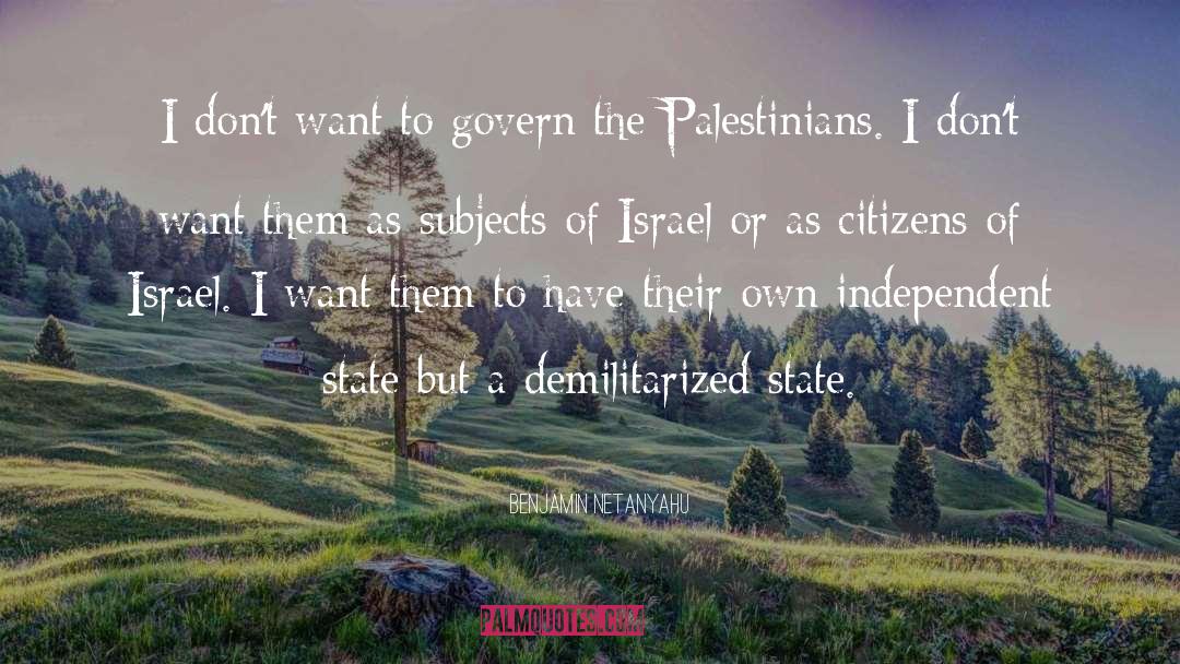 Palestinian quotes by Benjamin Netanyahu