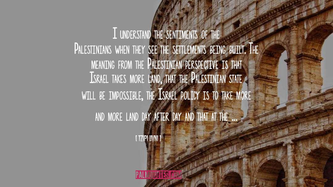 Palestinians quotes by Tzipi Livni