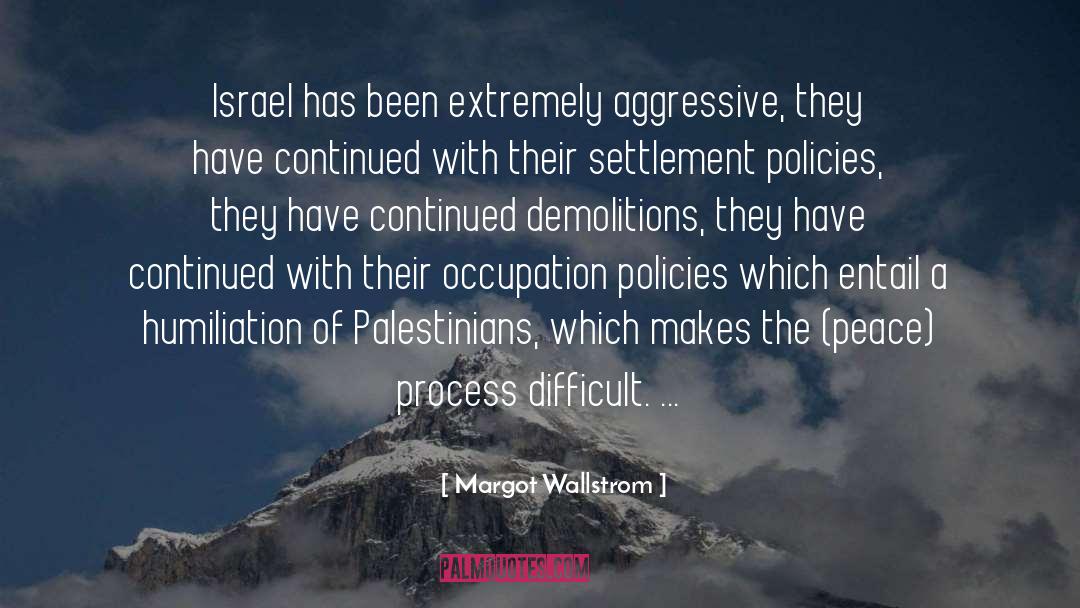 Palestinians quotes by Margot Wallstrom