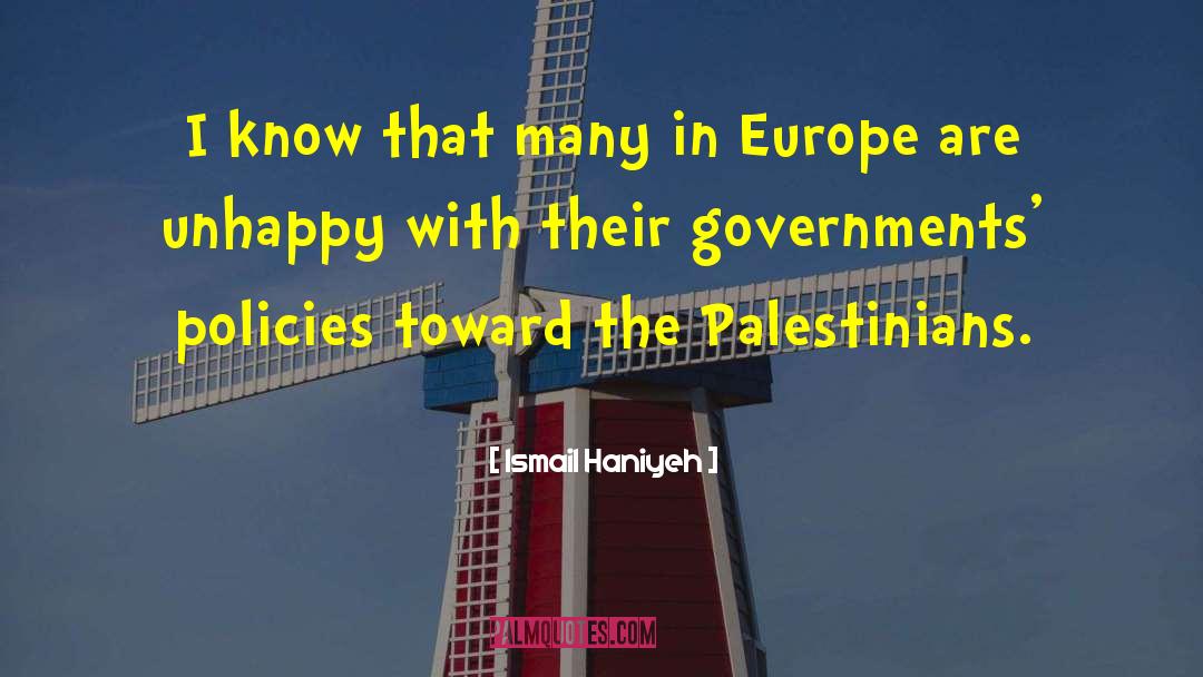 Palestinians quotes by Ismail Haniyeh