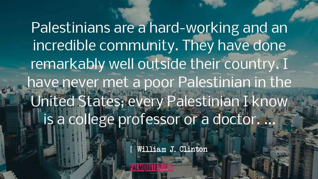 Palestinians quotes by William J. Clinton
