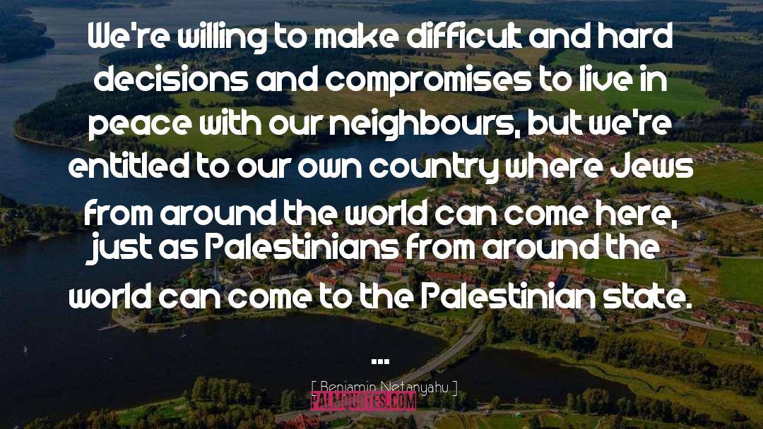 Palestinians quotes by Benjamin Netanyahu