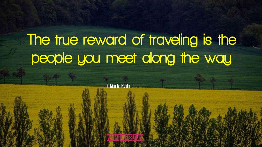 Palgen Travel quotes by Marty Rubin