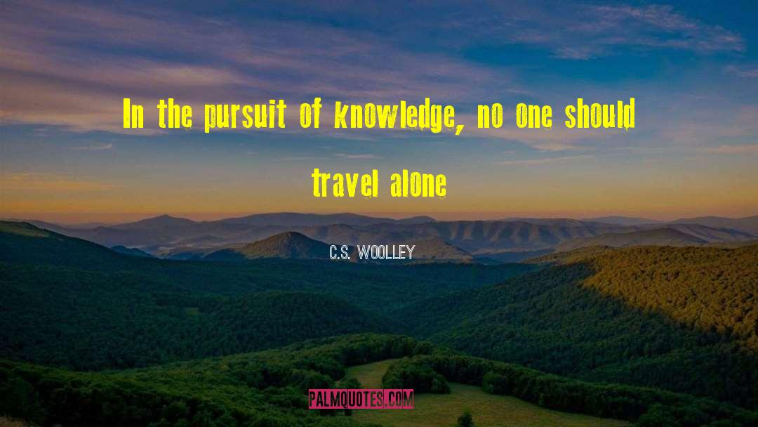 Palgen Travel quotes by C.S. Woolley