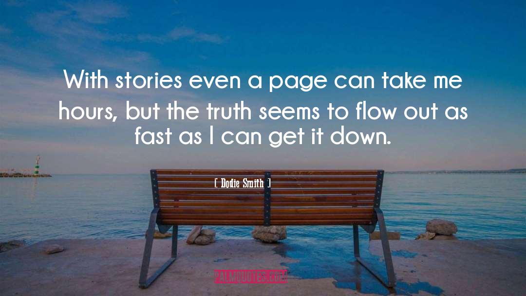 Palin Truth quotes by Dodie Smith