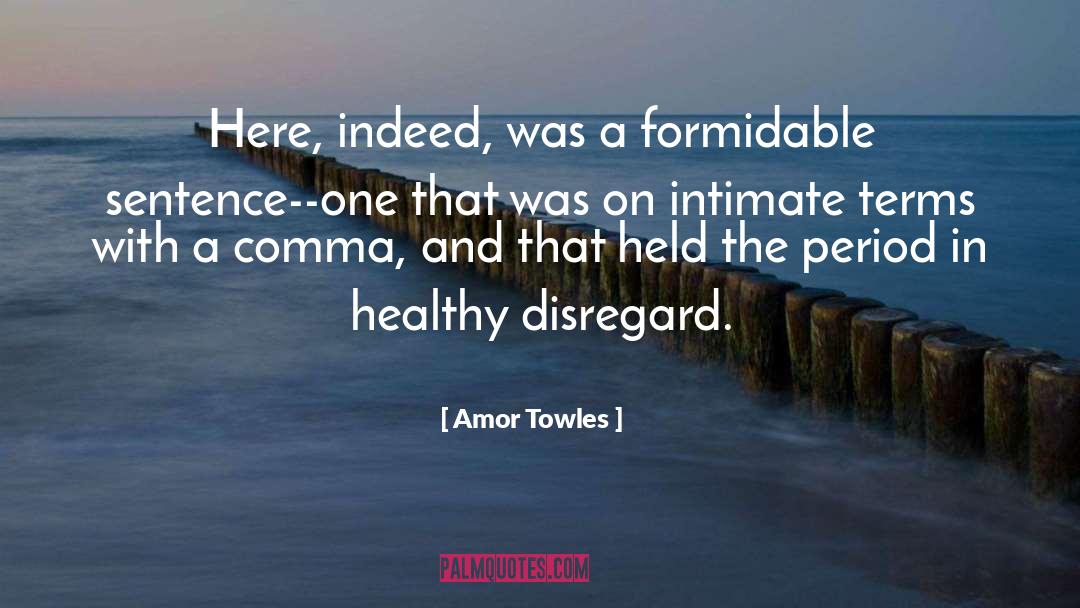 Palled In A Sentence quotes by Amor Towles