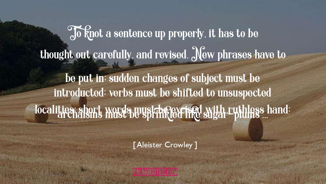 Palled In A Sentence quotes by Aleister Crowley